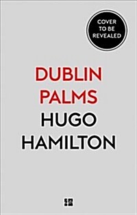 Dublin Palms (Hardcover, edition)