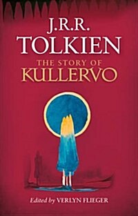 The Story of Kullervo (Hardcover)
