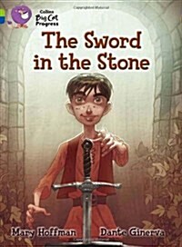 The Sword in the Stone : Band 11 Lime/Band 16 Sapphire (Paperback)