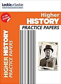 Higher History Practice Papers : Prelim Papers for Sqa Exam Revision (Paperback)