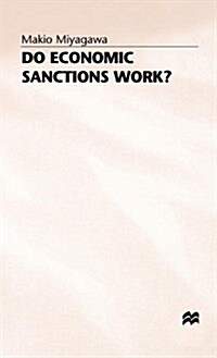Do Economic Sanctions Work? (Hardcover)