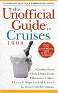 The Unofficial Guide(R) to Cruises 98 (Paperback)