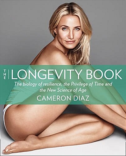 The Longevity Book : Live Stronger. Live Better. The Art of Ageing Well. (Paperback)