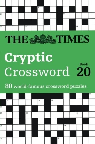 The Times Cryptic Crossword Book 20 : 80 World-Famous Crossword Puzzles (Paperback)