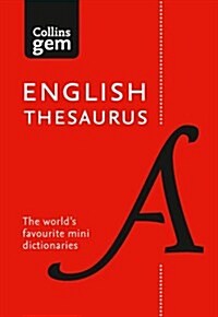English Gem Thesaurus : The World’s Favourite Mini Thesaurus (Paperback, 8 Revised edition)