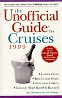 Unofficial Guide to Cruises 99 (Paperback)