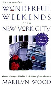 Frommers(R) Wonderful Weekends From New York City (Paperback)