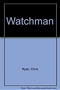 WATCHMAN (Paperback)