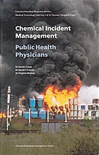 Chemical Incident Management for Public Health Physicians (Paperback)