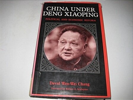 China Under Deng Xiaoping : Political and Economic Reform (Hardcover)