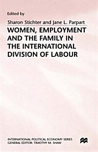 Women, Employment and the Family in the International Division of Labour (Hardcover)