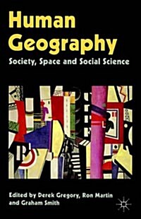 Human Geography : Society, Space and Social Science (Paperback)