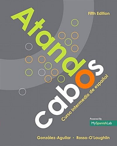 Atando Cabos: Curso Intermedio de Espa?l (Paperback, 5)