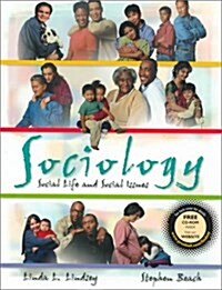 Sociology:Social Life and Social Issues : Social Life and Social Issues (Hardcover)