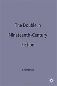 The Double in Nineteenth-century Fiction (Hardcover)