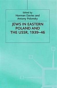 Jews in Eastern Poland and the USSR, 1939-46 (Hardcover)