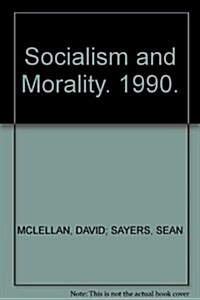 Socialism and Morality (Paperback)