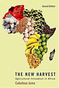The New Harvest: Agricultural Innovation in Africa (Paperback, 2, Revised)