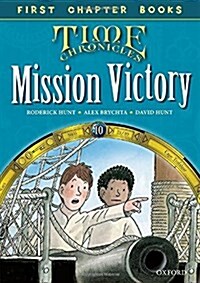 Read With Biff, Chip and Kipper: Level 11 First Chapter Books: Mission Victory (Hardcover)