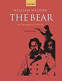 The Bear : An Extravaganza in One Act (Sheet Music, Vocal score)