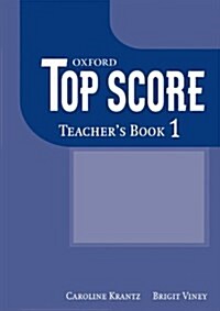 Top Score 1: Teachers Book (Paperback)