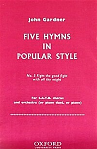 Fight the good fight with all thy might (Sheet Music, Vocal score)