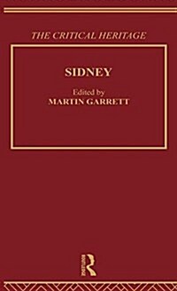 Sidney: The Critical Heritage (Hardcover)