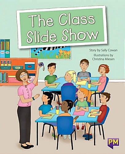 The Class Slide Show (Paperback)