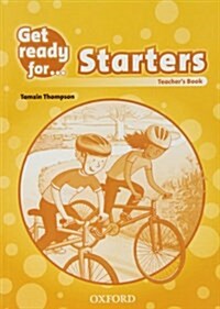 Get Ready for: Starters: Teachers Book (Paperback)