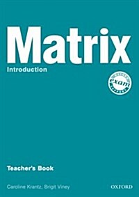 New Matrix: Introduction: Teachers Book (Paperback)