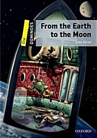 Dominoes: One: From the Earth to the Moon : Level 1 - World Literature (Paperback)