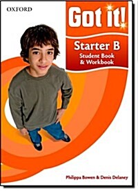 Got It! Starter Level Student Book B and Workbook with CD-ROM : A Four-level American English Course for Teenage Learners (Package)