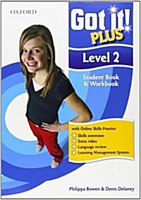 Got It! Plus: Level 2: Student Pack : A Four-level American English Course for Teenage Learners (Package)