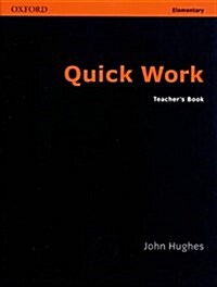 Quick Work Elementary: Teachers Book (Paperback)