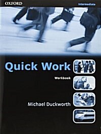 Quick Work: Intermediate: Workbook (Paperback)