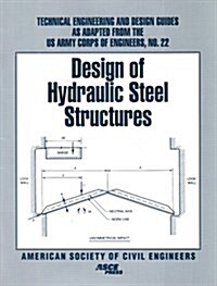 Design of Hydraulic Steel Structures (Paperback)