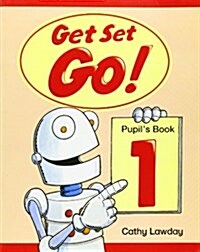 Get Set - Go!: 1: Pupils Book (Paperback)