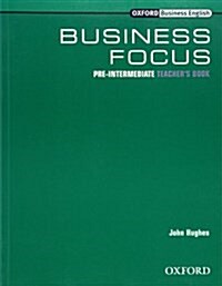 Business Focus Pre-Intermediate: Teachers Book (Paperback)