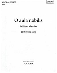 O Aula Nobilis (Sheet Music, Vocal (full) score)