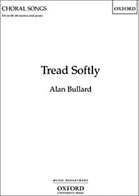 Tread Softly (Sheet Music, Vocal score)