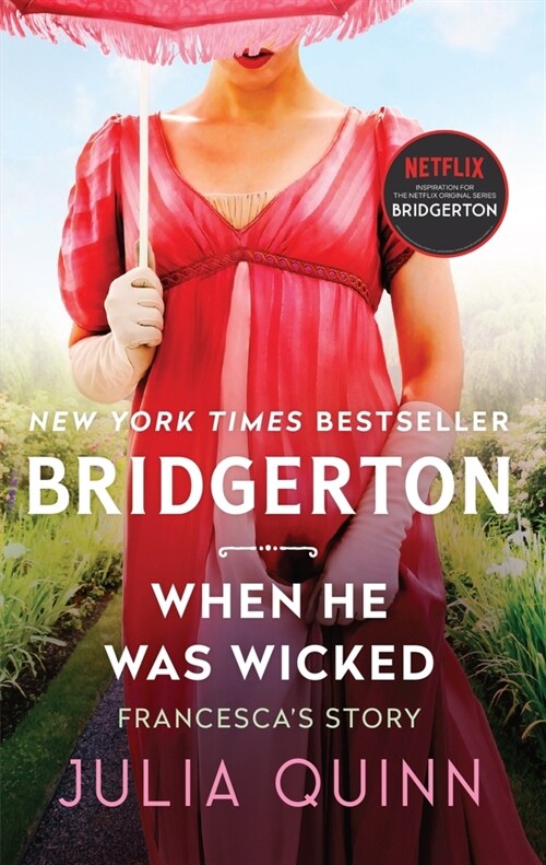When He Was Wicked: Bridgerton: Francescas Story (Mass Market Paperback)