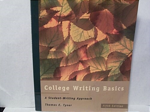 College Writing Basics (Paperback, 5th)