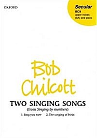 Two Singing Songs (from Singing by Numbers) (Sheet Music, Vocal score)