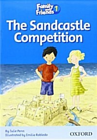 [중고] Family and Friends Readers 1: The Sandcastle Competition (Paperback)