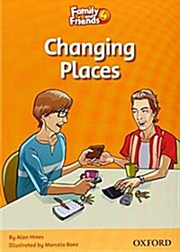 Family and Friends Readers 4: Changing Places (Paperback)