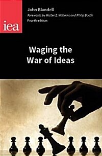 Waging the War of Ideas (Paperback, 4 Revised edition)