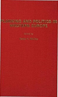 Planning and Politics in Western Europe (Hardcover)