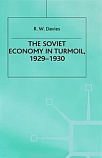 The Industrialisation of Soviet Russia 3: The Soviet Economy in Turmoil 1929-1930 (Hardcover)