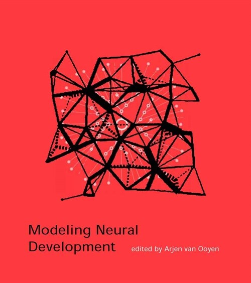 Modeling Neural Development (Paperback)
