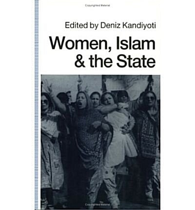 Women, Islam and the State (Paperback)